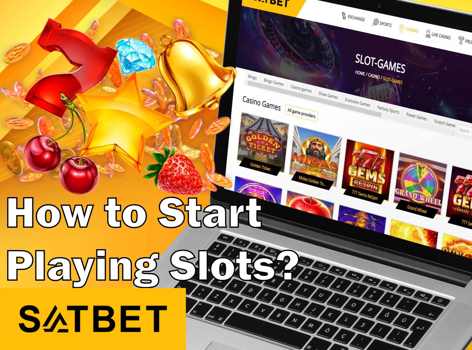 Start playing slots at the Satbet.