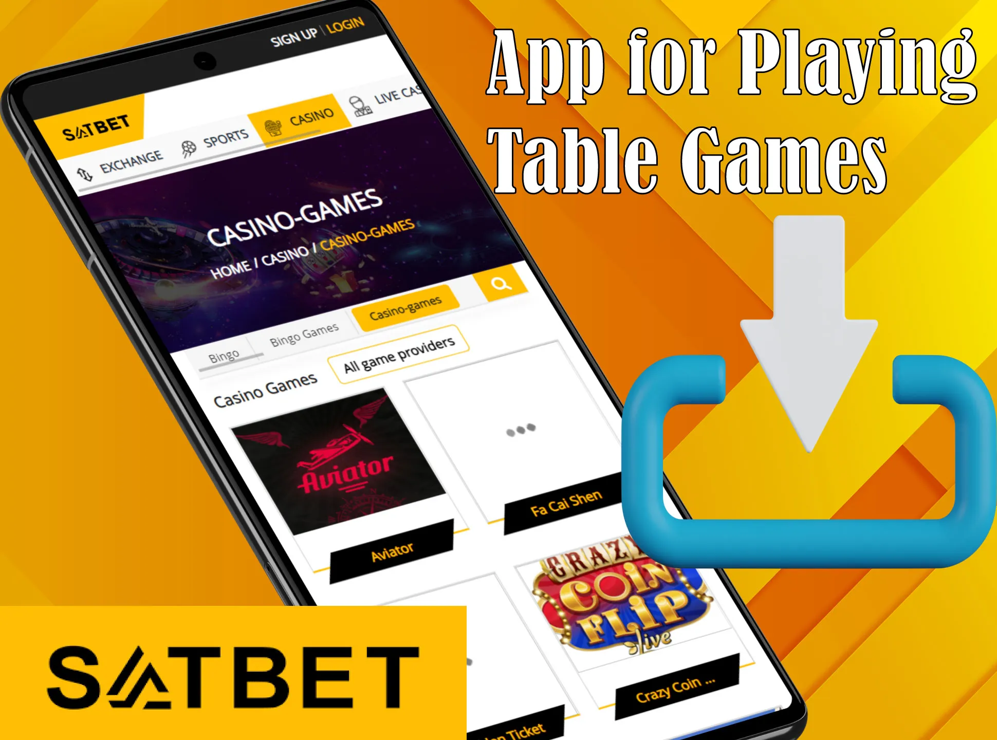 Install the app of Satbet to play casino games from your device.