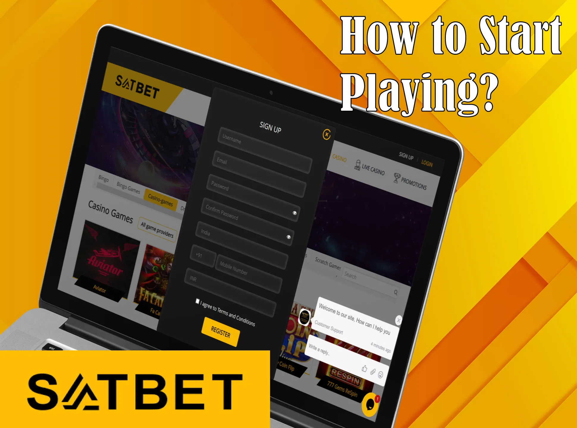 Create an account on Satbet before start playing a casino game.